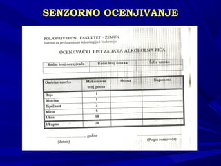 SENSENZZORNO OCENJIVANJEORNO OCENJIVANJE
 