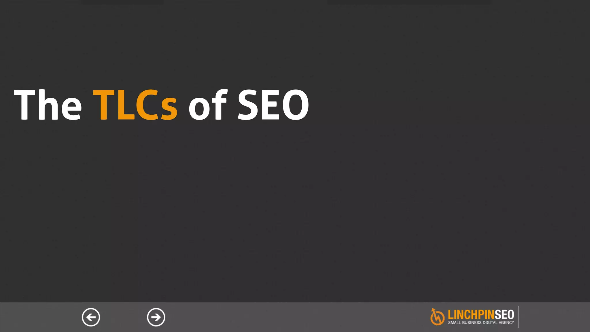 The TLCs of SEO
 