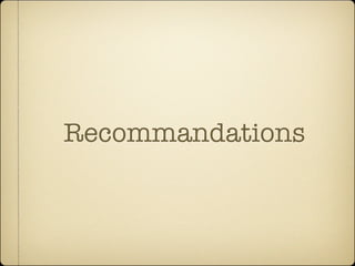 Recommandations
 
