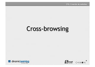 Cross-browsing
 