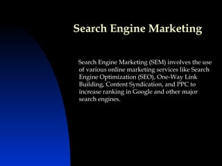 Search Engine Marketing ,[object Object]