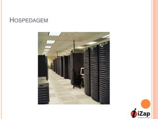 HOSPEDAGEM
 