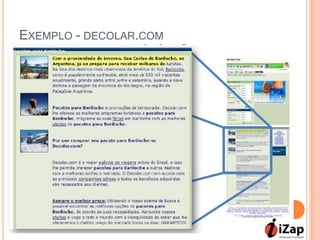 EXEMPLO – DECOLAR.COM
 