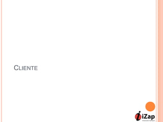 CLIENTE
 