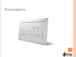 PLANEJAMENTO
 
