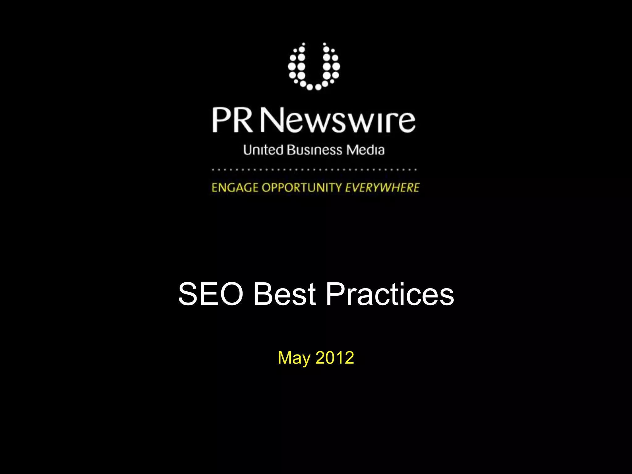 SEO Best Practices
May 2012