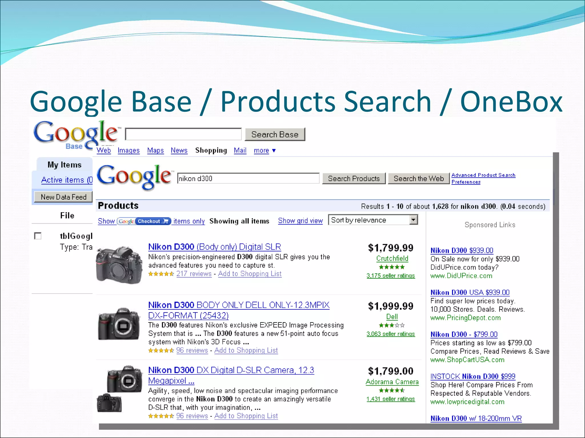 Google Base / Products Search / OneBox 