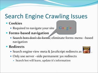 Search Engine Crawling Issues G o o g l e   