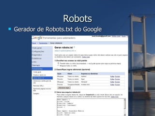 Robots Gerador de Robots.txt do Google 