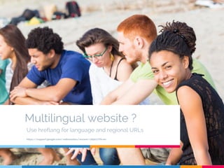 Multilingual website ?
Use hreflang for language and regional URLs
https://support.google.com/webmasters/answer/189077?hl=en
 