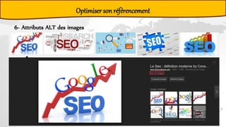 Optimiser son référencement
6- Attributs ALT des images
 