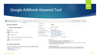Google AdWords Keyword Tool
3/21/2016www.dineshbabu.asia
63
 