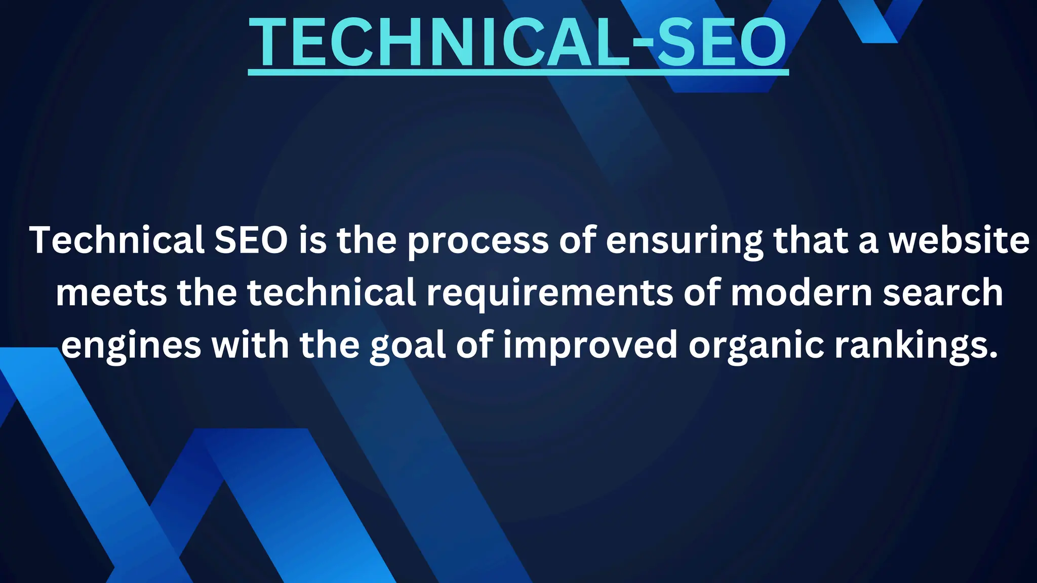 TECHNICAL-SEO
Technical SEO is the process of ensuring that a website
meets the technical requirements of modern search
engines with the goal of improved organic rankings.
 