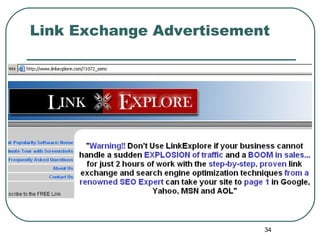 34
Link Exchange Advertisement
 