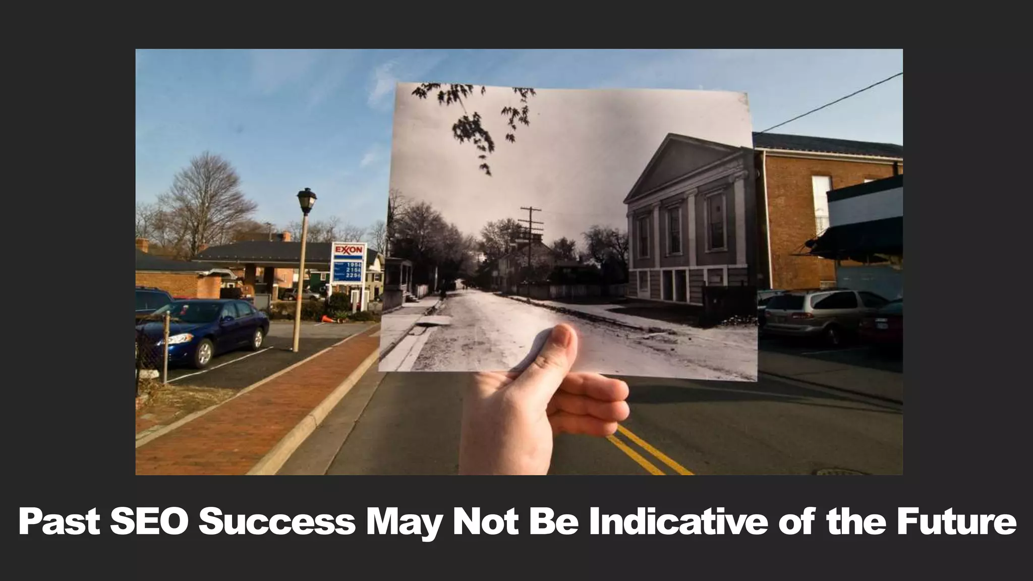 Past SEO Success May Not Be Indicative of the Future
 