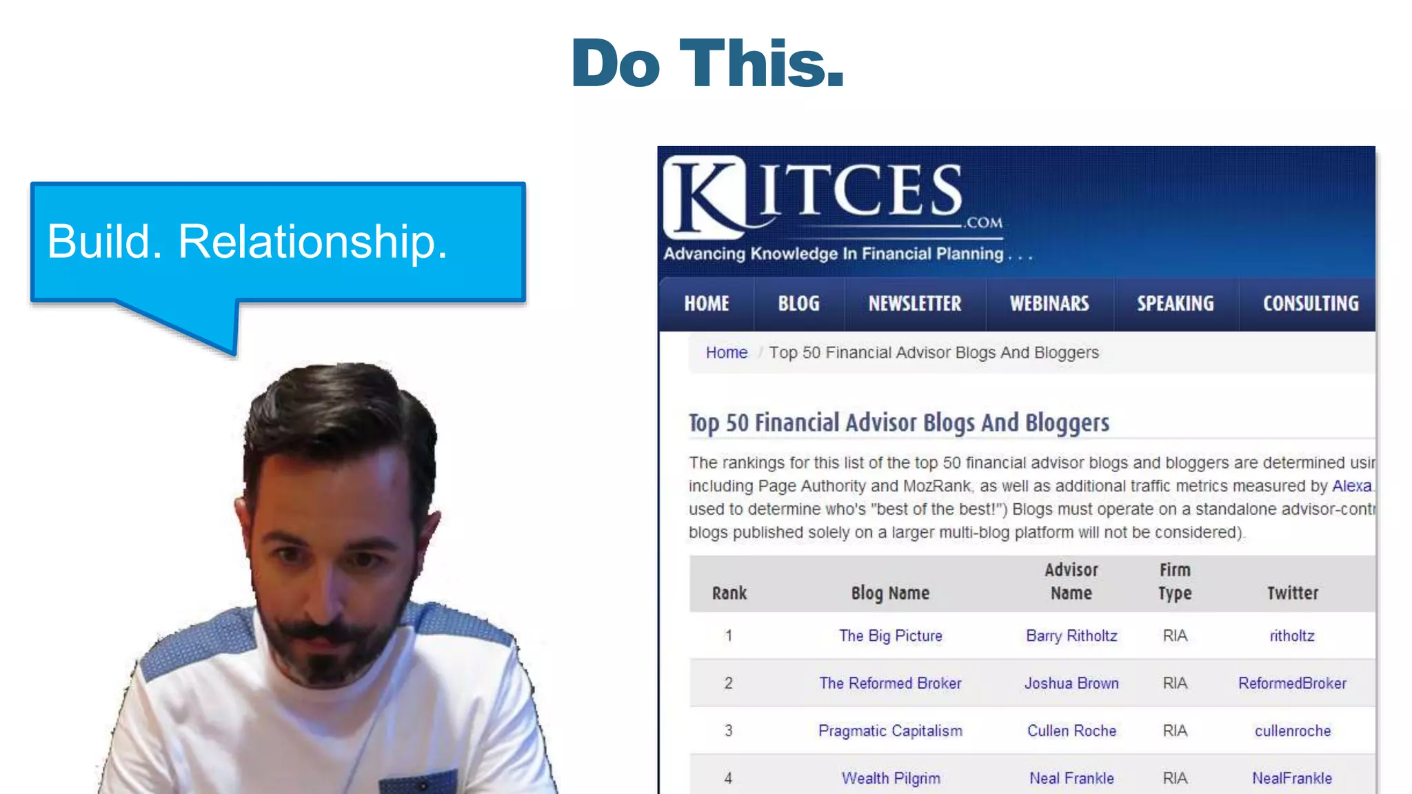 Do This.
Build. Relationship.
 