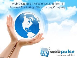 Web Designing | Website Development |
Internet Marketing | Web Hosting Company
 