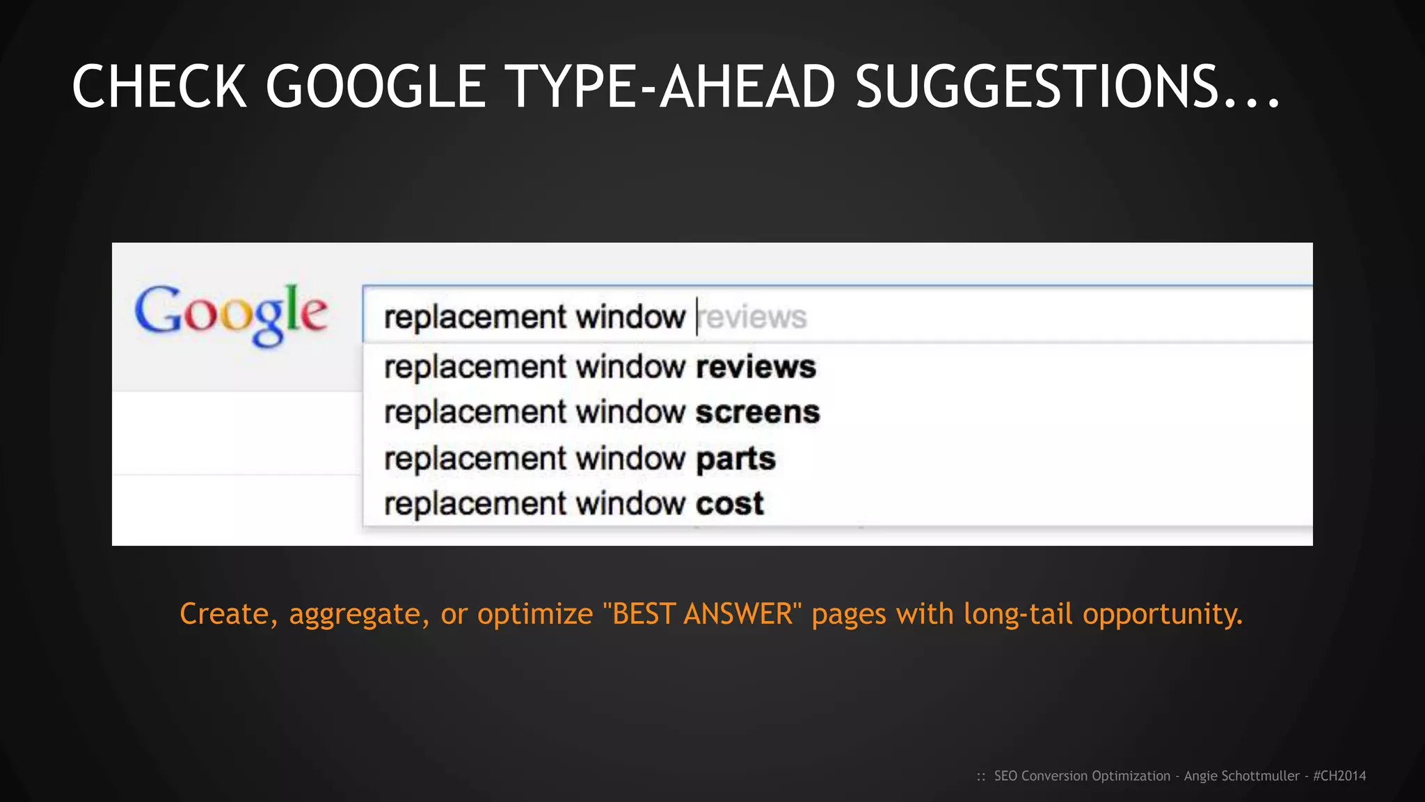 What do your USERS seek?
:: SEO Conversion Optimization - Angie Schottmuller - #CH2014
 