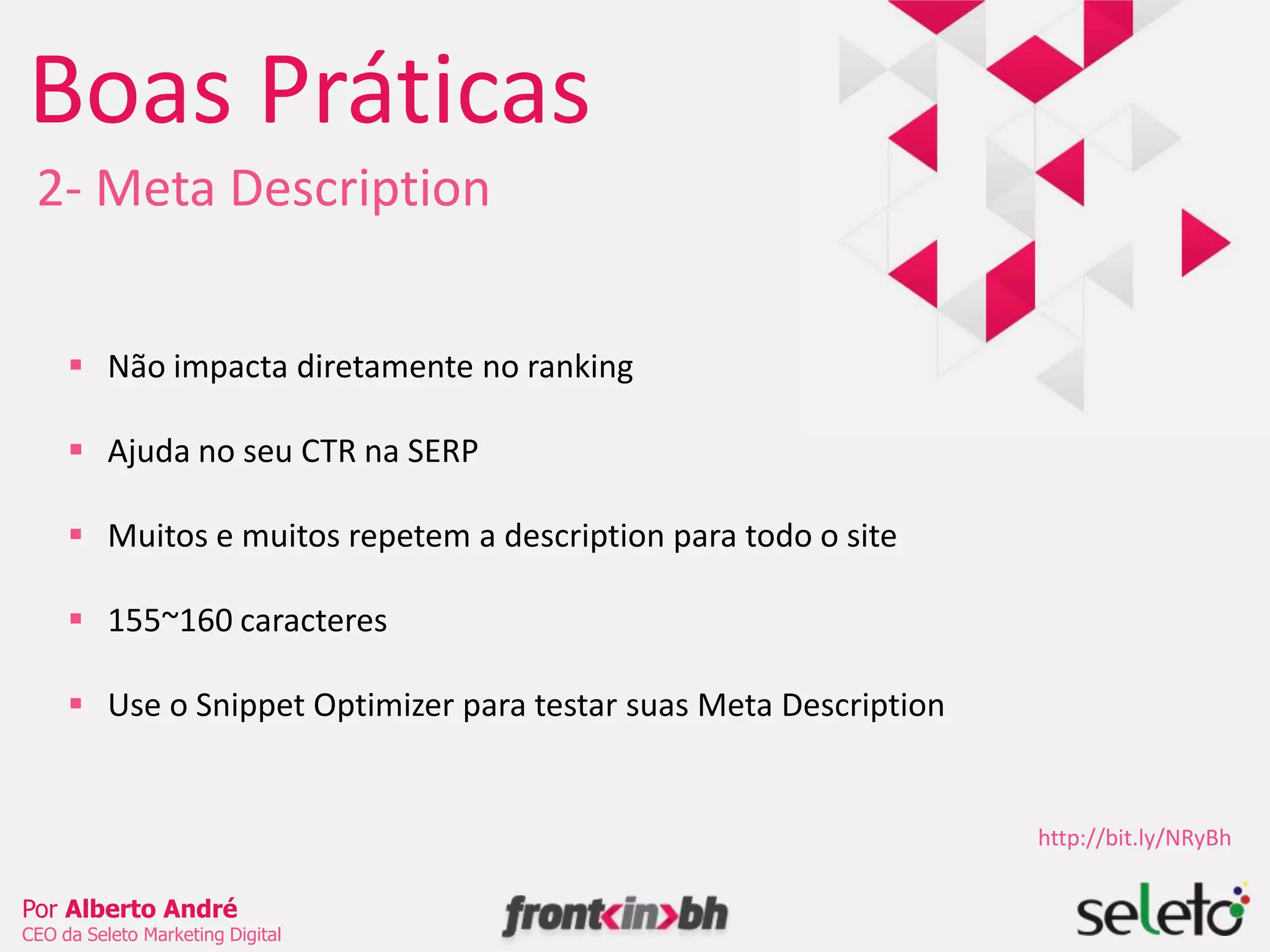 Boas Práticas 1- HeadingTagsUm fator de alta relevância para o Google