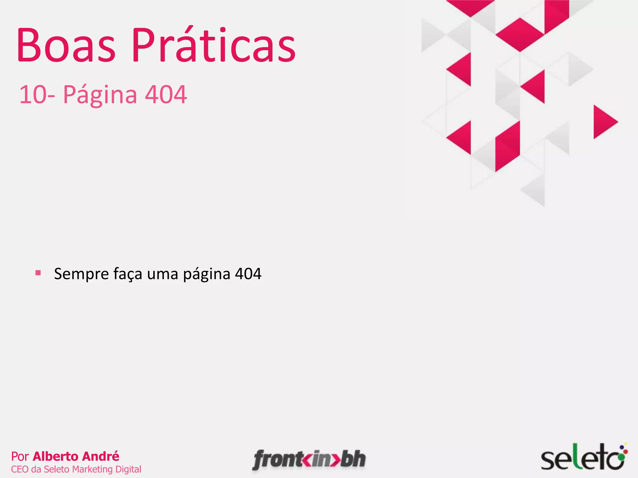 Boas Práticas 3- TitleTagUm dos maiores fatores onpage que influenciam o ranking