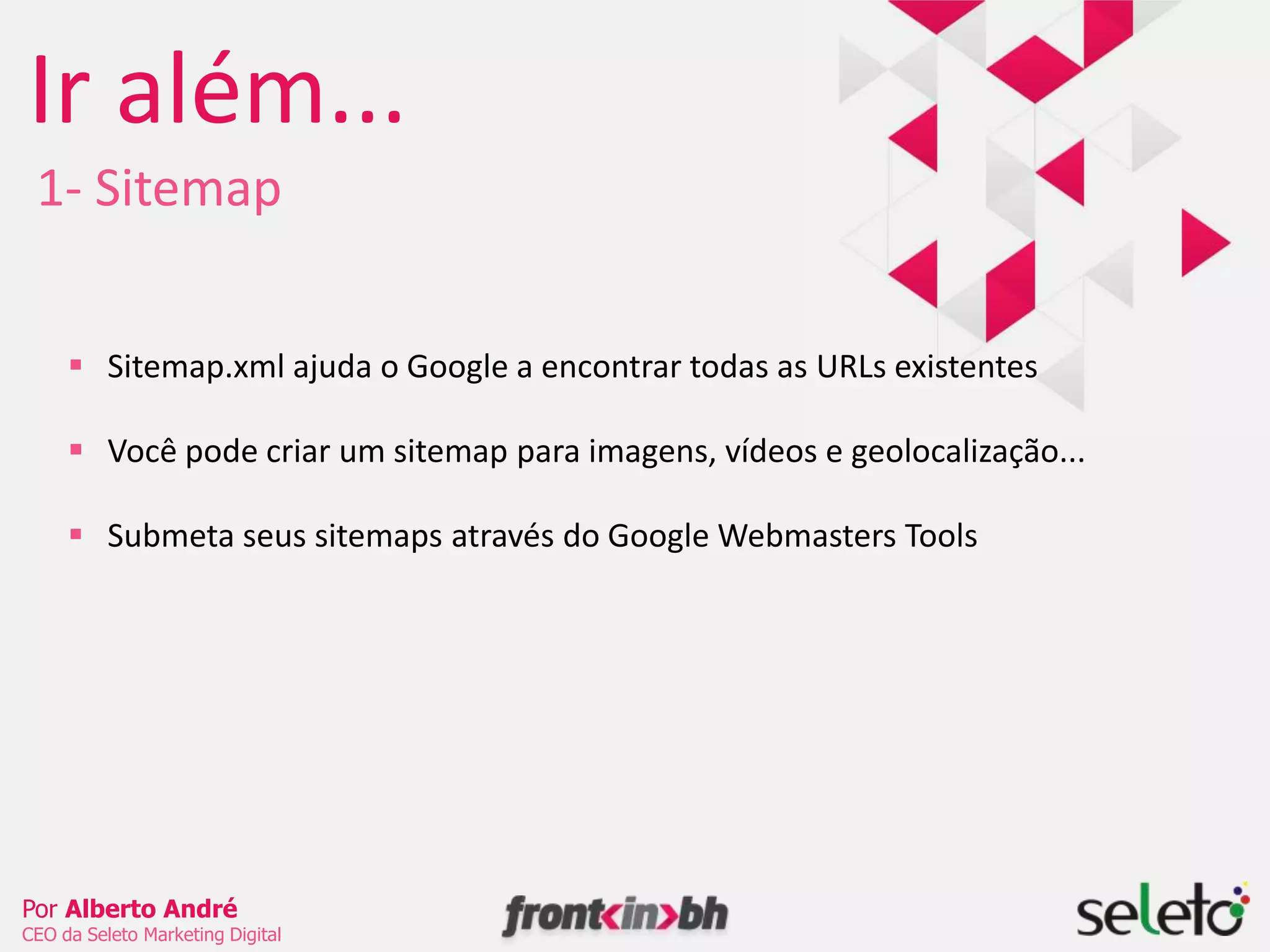 Muitos e muitos repetem o mesmo título para todo o site