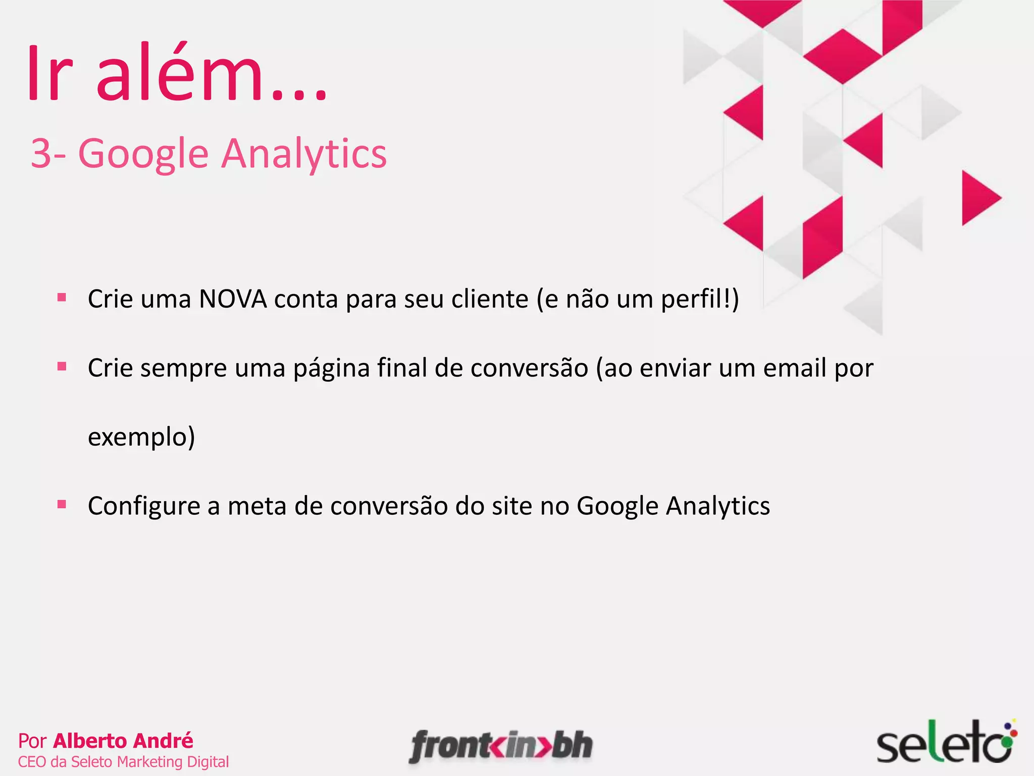 Boas Práticas 4- Linkagem InternaEvite “Clique aqui”