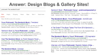 Answer: Design Blogs & Gallery Sites! 
 