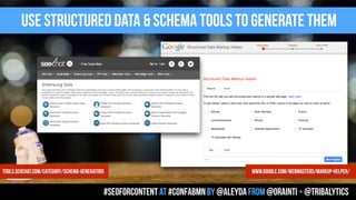 use structured data & schema tools to generate them
#seoforcontent AT #confabmn by @aleyda from @orainti + @tribalytics
www.google.com/webmasters/markup-helper/tools.seochat.com/category/schema-generators
 