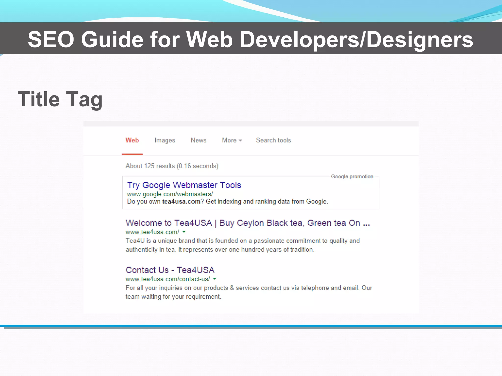 Title Tag
SEO Guide for Web Developers/Designers
 