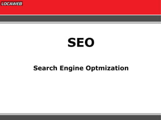 SEO Search Engine Optmization 
