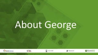 About George
 