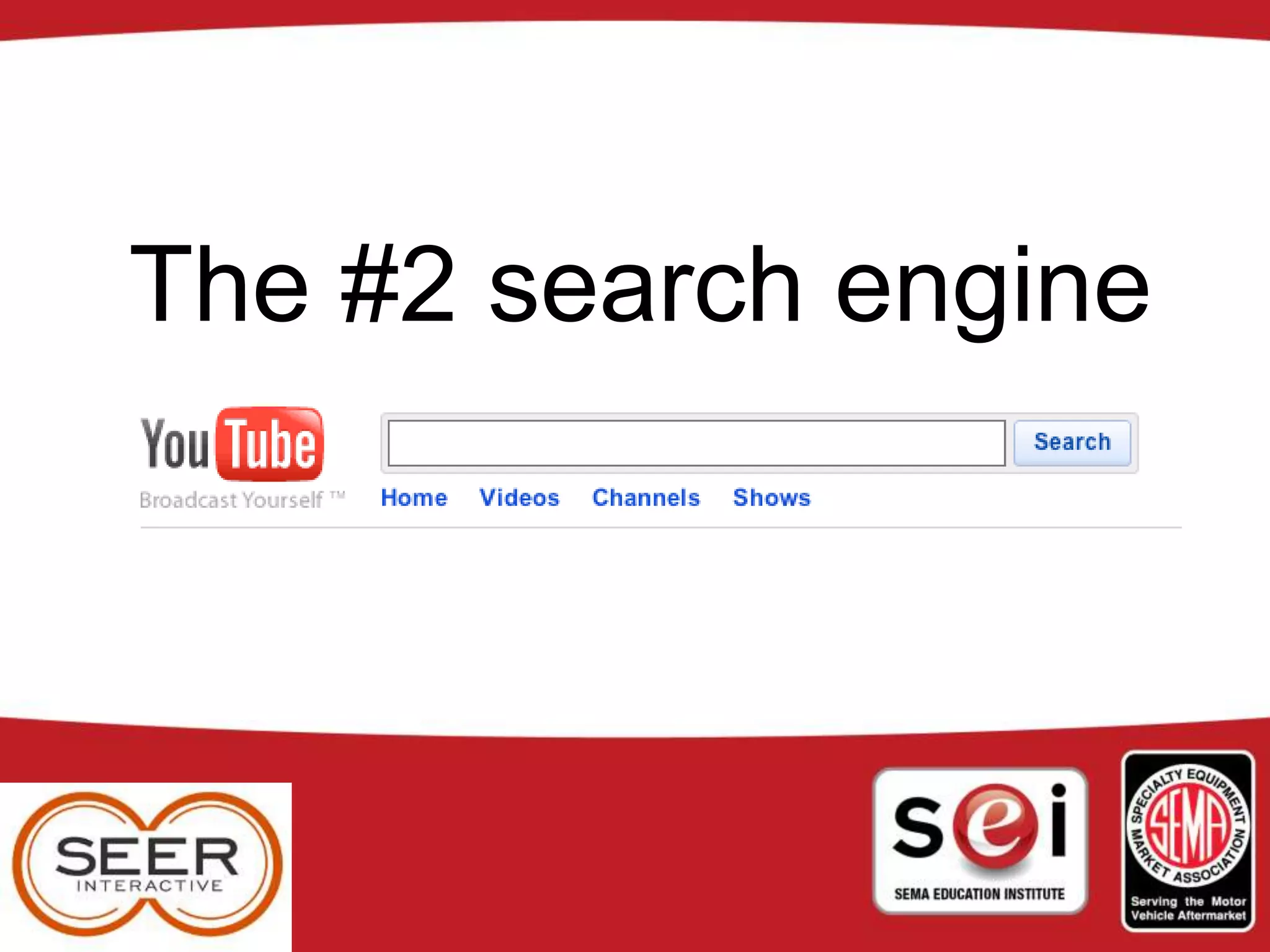 The #2 search engine
 