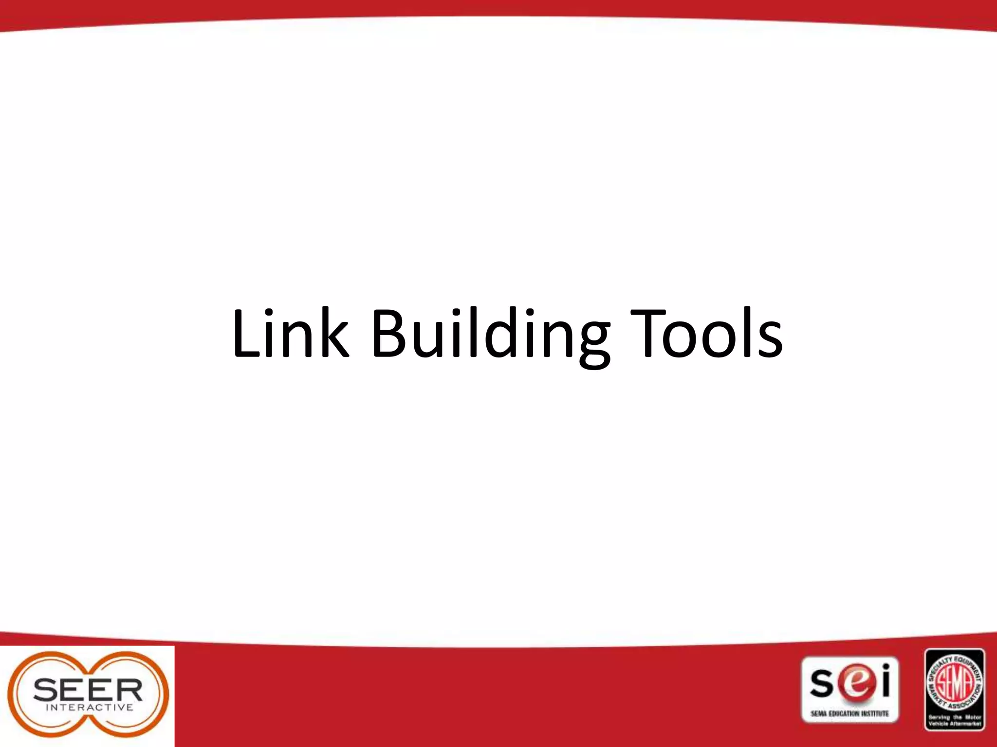 Link Building Tools
 