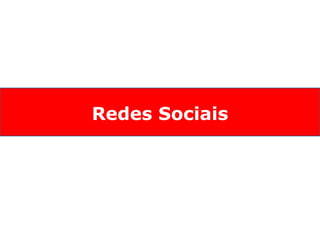 Redes Sociais 