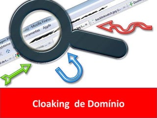Cloaking  de  Domínio 