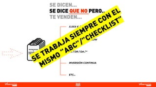 SE DICE QUE NO PERO…
TE VENDEN…
SE DICEN…
 