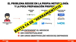 EL PROBLEMA RESIDE EN LA PROPIA METODOLOGÍA
Y LA POCA PREPARACIÓN PROFESIONAL
 