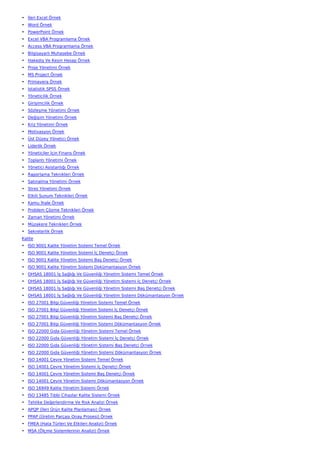 • İleri Excel Örnek
• Word Örnek
• PowerPoint Örnek
• Excel VBA Programlama Örnek
• Access VBA Programlama Örnek
• Bilgisayarlı Muhasebe Örnek
• Hakediş Ve Kesin Hesap Örnek
• Proje Yönetimi Örnek
• MS Project Örnek
• Primavera Örnek
• İstatistik SPSS Örnek
• Yöneticilik Örnek
• Girişimcilik Örnek
• Sözleşme Yönetimi Örnek
• Değişim Yönetimi Örnek
• Kriz Yönetimi Örnek
• Motivasyon Örnek
• Üst Düzey Yönetici Örnek
• Liderlik Örnek
• Yöneticiler İçin Finans Örnek
• Toplantı Yönetimi Örnek
• Yönetici Asistanlığı Örnek
• Raporlama Teknikleri Örnek
• Satınalma Yönetimi Örnek
• Stres Yönetimi Örnek
• Etkili Sunum Teknikleri Örnek
• Kamu İhale Örnek
• Problem Çözme Teknikleri Örnek
• Zaman Yönetimi Örnek
• Müzakere Teknikleri Örnek
• Sekreterlik Örnek
Kalite
• ISO 9001 Kalite Yönetim Sistemi Temel Örnek
• ISO 9001 Kalite Yönetim Sistemi İç Denetçi Örnek
• ISO 9001 Kalite Yönetim Sistemi Baş Denetçi Örnek
• ISO 9001 Kalite Yönetim Sistemi Dokümantasyon Örnek
• OHSAS 18001 İş Sağlığı Ve Güvenliği Yönetim Sistemi Temel Örnek
• OHSAS 18001 İş Sağlığı Ve Güvenliği Yönetim Sistemi İç Denetçi Örnek
• OHSAS 18001 İş Sağlığı Ve Güvenliği Yönetim Sistemi Baş Denetçi Örnek
• OHSAS 18001 İş Sağlığı Ve Güvenliği Yönetim Sistemi Dökümantasyon Örnek
• ISO 27001 Bilgi Güvenliği Yönetim Sistemi Temel Örnek
• ISO 27001 Bilgi Güvenliği Yönetim Sistemi İç Denetçi Örnek
• ISO 27001 Bilgi Güvenliği Yönetim Sistemi Baş Denetçi Örnek
• ISO 27001 Bilgi Güvenliği Yönetim Sistemi Dökümantasyon Örnek
• ISO 22000 Gıda Güvenliği Yönetim Sistemi Temel Örnek
• ISO 22000 Gıda Güvenliği Yönetim Sistemi İç Denetçi Örnek
• ISO 22000 Gıda Güvenliği Yönetim Sistemi Baş Denetçi Örnek
• ISO 22000 Gıda Güvenliği Yönetim Sistemi Dökümantasyon Örnek
• ISO 14001 Çevre Yönetim Sistemi Temel Örnek
• ISO 14001 Çevre Yönetim Sistemi İç Denetçi Örnek
• ISO 14001 Çevre Yönetim Sistemi Baş Denetçi Örnek
• ISO 14001 Çevre Yönetim Sistemi Dökümantasyon Örnek
• ISO 16949 Kalite Yönetim Sistemi Örnek
• ISO 13485 Tıbbi Cihazlar Kalite Sistemi Örnek
• Tehlike Değerlendirme Ve Risk Analizi Örnek
• APQP (İleri Ürün Kalite Planlaması) Örnek
• PPAP (Üretim Parçası Onay Prosesi) Örnek
• FMEA (Hata Türleri Ve Etkileri Analizi) Örnek
• MSA (Ölçme Sistemlerinin Analizi) Örnek
 