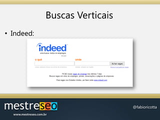 Buscas VerticaisIndeed: