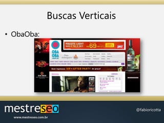 Buscas VerticaisObaOba: