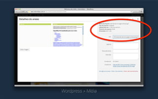 Nome do Arquivo 
O nome do arquivo que você 
seleciona em seu computador 
passa a compor a URL da imagem. 
Antes de fazer o upload da sua 
imagem, mude o nome de 
“DSC123456.jpg” para 
“assunto-da-imagem.jpg" 
Atenção: elimine espaços, 
acentos, caracteres especiais 
e insira palavras-chaves 
relevantes para exprimir o 
significado da imagem, ok? 
 