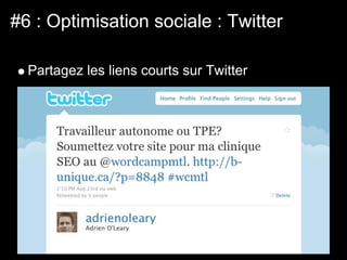 #6 : Optimisation sociale : Twitter

  Partagez les liens courts sur Twitter
 