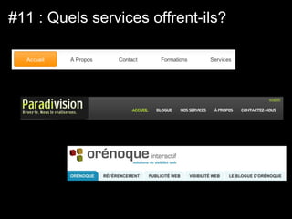 #11 : Quels services offrent-ils?
 
