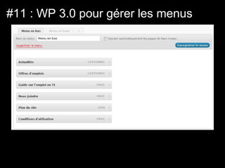 #11 : WP 3.0 pour gérer les menus
 