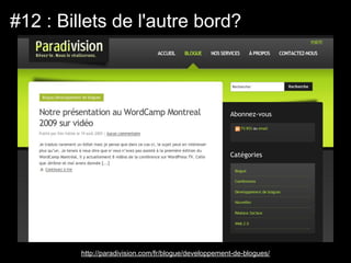 #12 : Billets de l'autre bord?




         http://paradivision.com/fr/blogue/developpement-de-blogues/
 