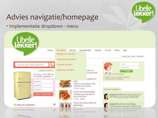 Advies navigatie/homepage
• Implementatie dropdown - menu
 