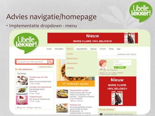 Advies navigatie/homepage
• Implementatie dropdown - menu
 