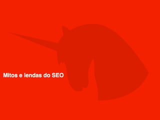 SEO para Produtores de Conteúdo