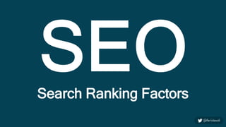 Search Ranking Factors
 