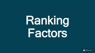 Ranking
Factors
 